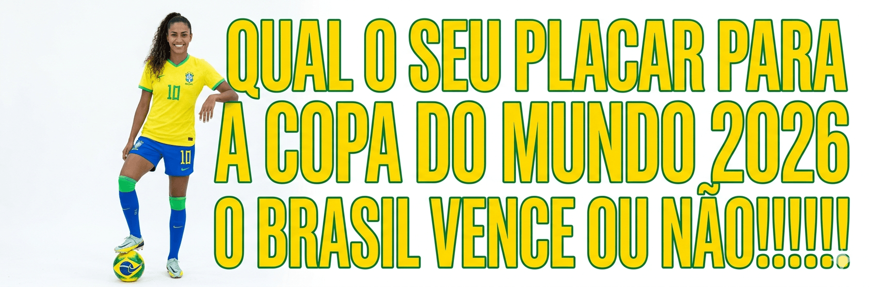 Você acredita nessa seleção brasileira de futebol